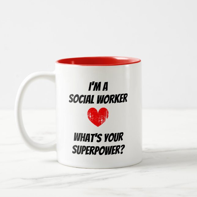 I'm a social worker. What's your superpower mug (Left)