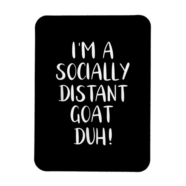 I'm a Socially Distant Goat Funny Halloween Magnet (Vertical)