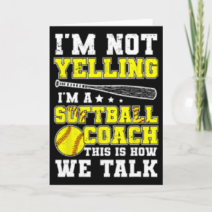 I'm A Softll Coach Funny Softll Coaching Card