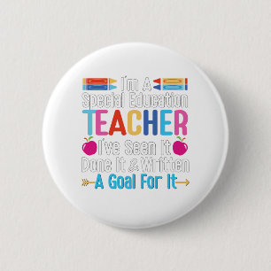 I'm A Special Education Teacher, SPED Teacher 6 Cm Round Badge