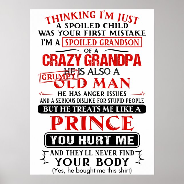 I'm a spoiled grandson of a crazy grandpa poster (Front)