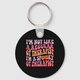 I'm a Spooky Occupational Therapist Retro Hallowee Key Ring