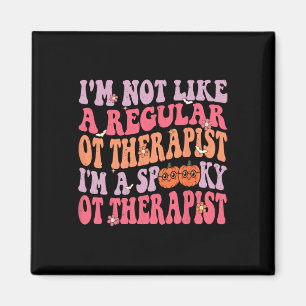 I'm a Spooky Occupational Therapist Retro Hallowee Magnet