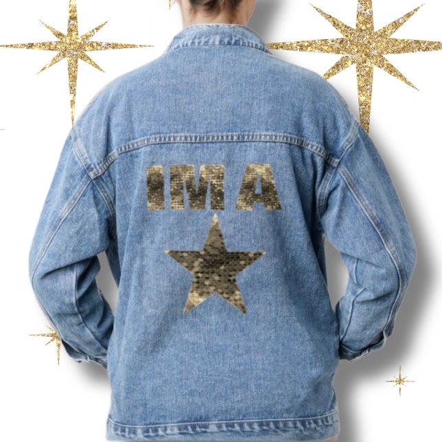 I'm A Star Gold Letters Blue  Denim Jacket (Creator Uploaded)