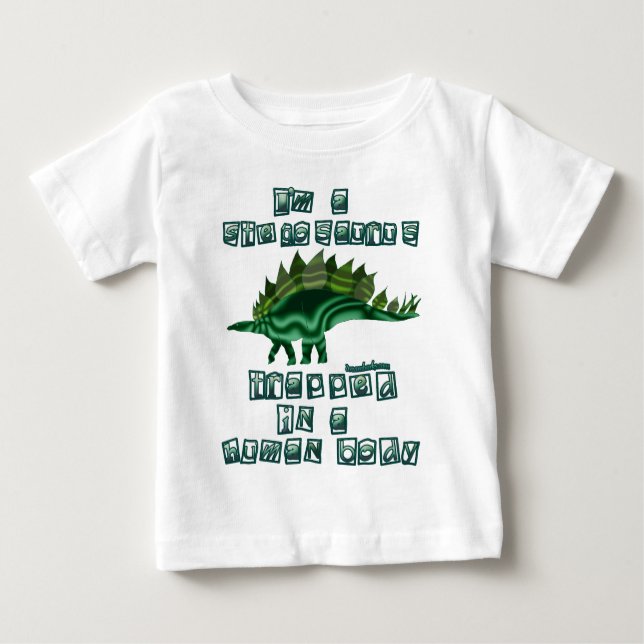 I'm a Stegosaurus Baby T-Shirt (Front)