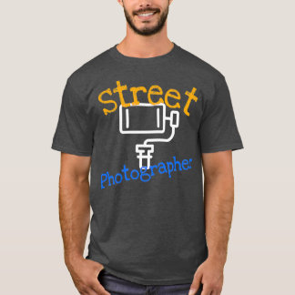 Im A Street Photographer Selfie Stick  T-Shirt