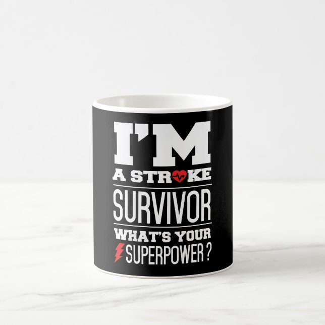 I'm A Stroke Survivor. What's Your Superpower? Coffee Mug (Center)