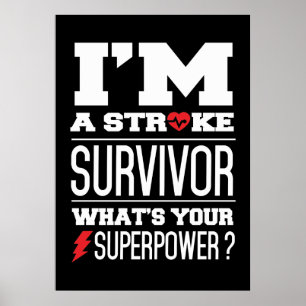 I'm A Stroke Survivor. What's Your Superpower? Poster
