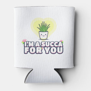 I'm a Succa for You Can Cooler