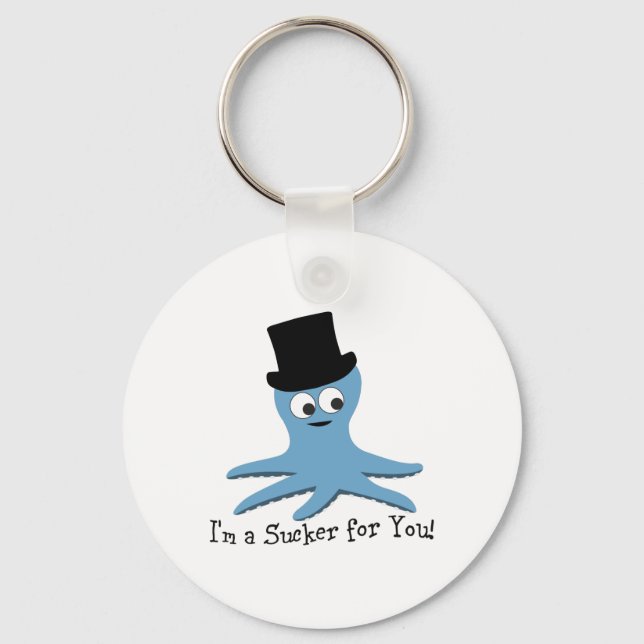 I'm A Sucker for You! Blue Octopus Key Ring (Front)