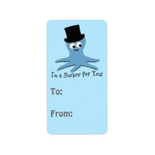 I'm A Sucker for You! Blue Octopus Label