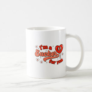 Im A Sucker For You Candy Heart Funny Happy Valent Coffee Mug