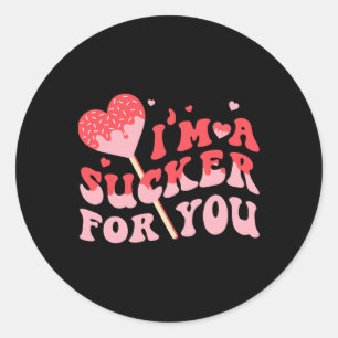 I'm A Sucker For You Candy Heart Valentine Couple Classic Round Sticker