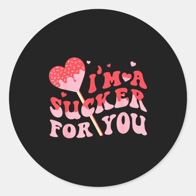 I'm A Sucker For You Candy Heart Valentine Couple  Classic Round Sticker (Front)