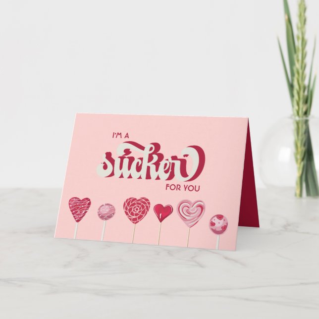 I'm a Sucker For You Lollipop Valentine Holiday Card (Front)