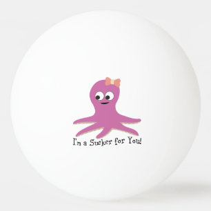 I'm a sucker for you! Pink Octopus Ping Pong Ball