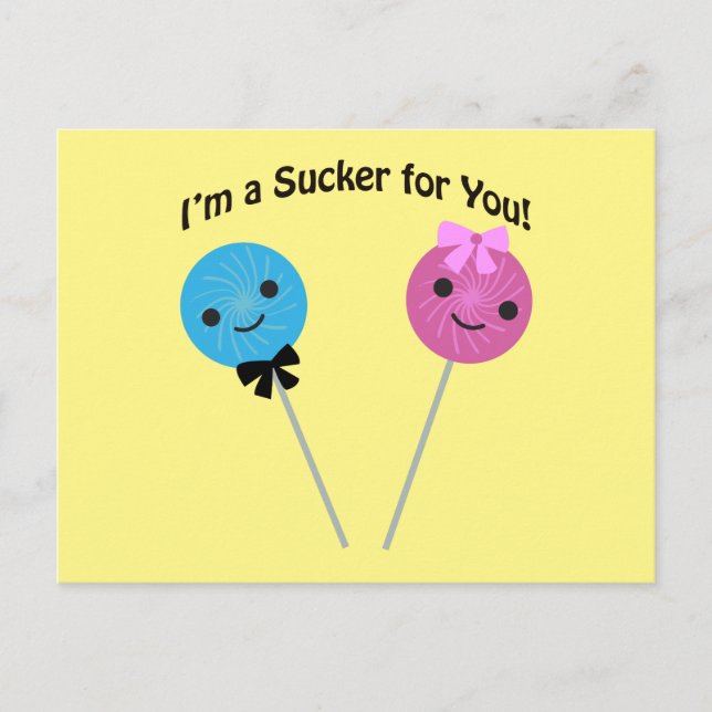 I'm a sucker for you! postcard (Front)