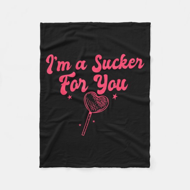 I'm A Sucker For You Romantic Valentine's Couple M Fleece Blanket (Front)