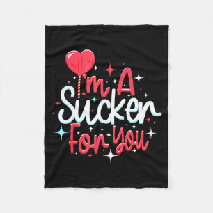 Im A Sucker For You Valentines Day Candy Heart Lol Fleece Blanket