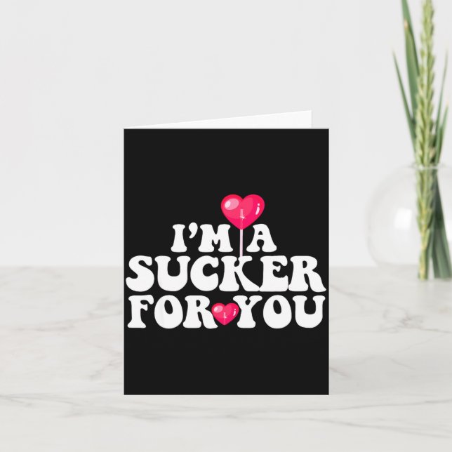 Im A Sucker For You Valentines Day Pun Matching Co Card (Front)