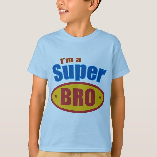 I'm a Super Bro Super Hero Brother T-Shirt (Front)