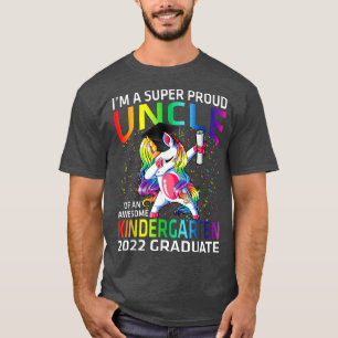 I'm A Super Proud Uncle Of An Awesome Kindergarten T-Shirt