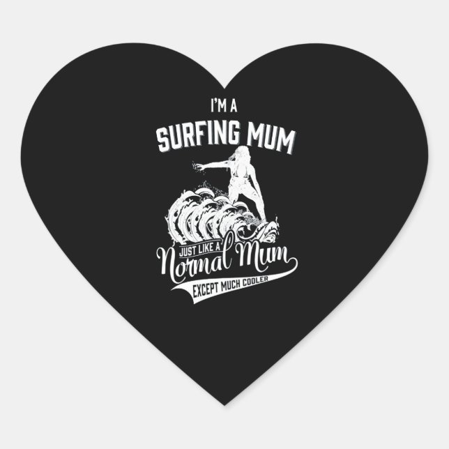 I'm A Surfing Mum Like Normal Mum But Cooler Heart Sticker (Front)
