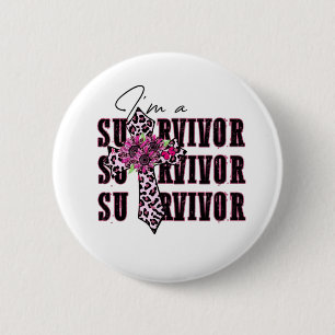 I'm a survivor  6 cm round badge