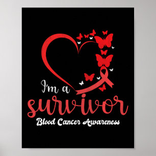 I'm A Survivor Blood Cancer Awareness Women  Poster