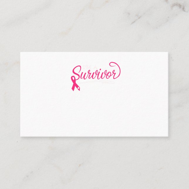 I'm A Survivor Breast Cancer Awareness Business Card (Front)