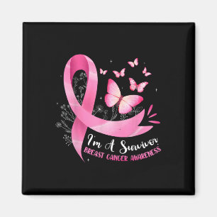 I'm A Survivor Breast Cancer Awareness Pink Ribbon Magnet