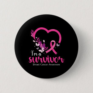 I'm A Survivor Breast Cancer Awareness Women 6 Cm Round Badge