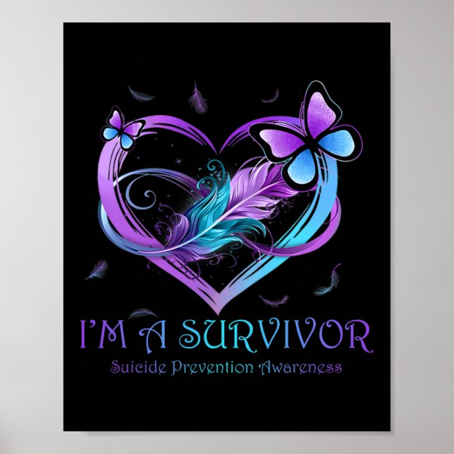 I'm A Survivor Butterfly Heart Suicide Prevention  Poster (Front)