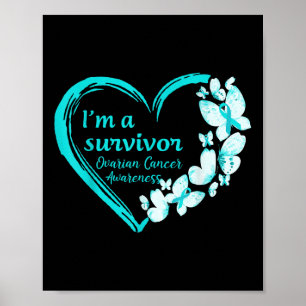 Im A Survivor Butterfly Ovarian Cancer Awareness W Poster