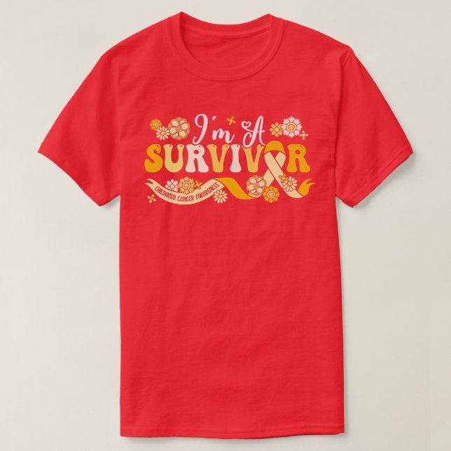 I'm A Survivor Childhood Cancer Awareness Support  T-Shirt (Design Front)