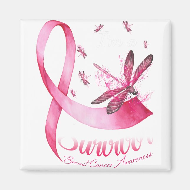 I'm A Survivor Dragonfly Pink Ribbon Breast Cancer Magnet (Front)