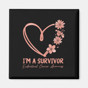 Im A Survivor. Endometrial Cancer Awareness Magnet