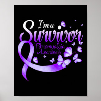 I'm A Survivor Fibromyalgia Awareness Butterfly 1  Poster
