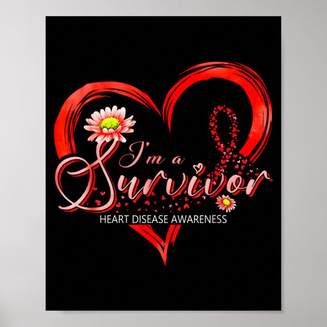 Im A Survivor Heart Disease Awareness Month Red Ri Poster (Front)