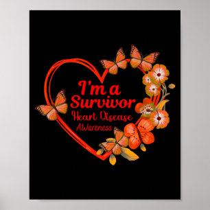 I'm A Survivor Heart Disease Awareness Red Butterf Poster