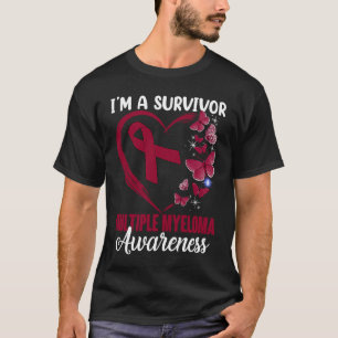 I'm A Survivor Multiple Myeloma Awareness Month Bu T-Shirt
