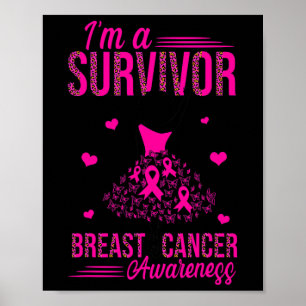 I'm A Survivor Pink Ribbon Women Breast Cancer Awa Poster