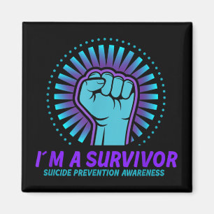 Im A Survivor Suicide Prevention Awareness Magnet