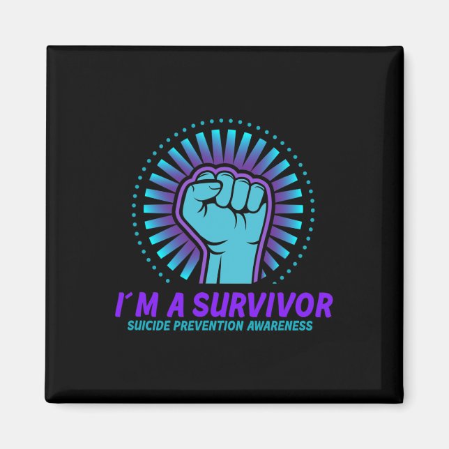 I'm A Survivor Suicide Prevention Awareness  Magnet (Front)