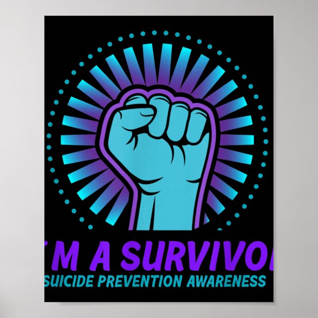 Im A Survivor Suicide Prevention Awareness  Poster (Front)