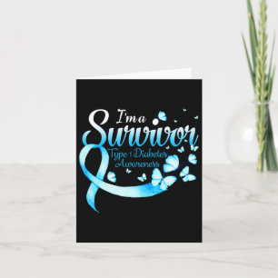 I'm A Survivor Type 1 Diabetes Awareness Butterfly Card