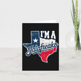 Im A Talao Texas Pride Saying Southern Humour Life Card