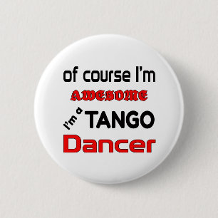 I'm a Tango Dancer 6 Cm Round Badge