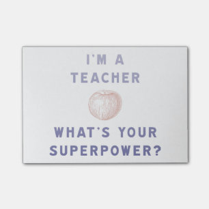 I'm a Teacher [apple] What's Your Superpower? Post-it Notes