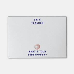 I'm a Teacher [apple] What's Your Superpower? Post-it Notes